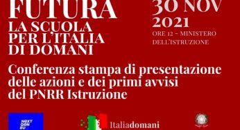 MINISTERO ISTRUZIONE ospita, martedì 30 novembre, conferenza stampa su prime misure del PNRR relative al settore Istruzione.