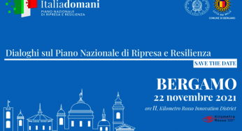 Sarà Bergamo la seconda tappa dei Dialoghi sul Piano Nazionale di Ripresa e Resilienza