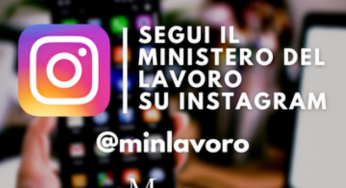 Il MINISTERO del LAVORO e delle Politiche Sociali è anche su Instagram!